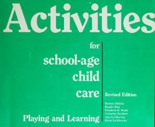 Activities for School Age Child Care: Playing and Learning - Scanned Pdf with Ocr
